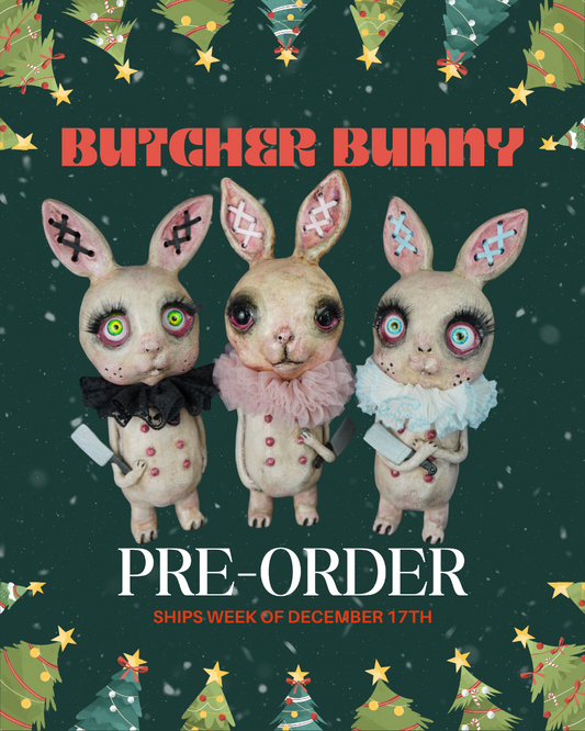 a PRE ORDER - Butcher Bunny - Ships Around December 15th