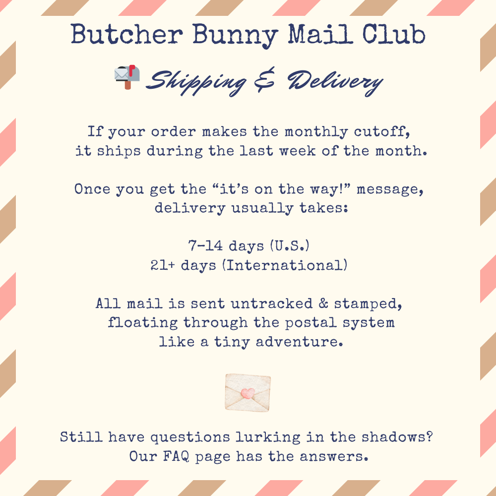 Butcher Bunny Mail Club shipping and delivery information with a striped border.