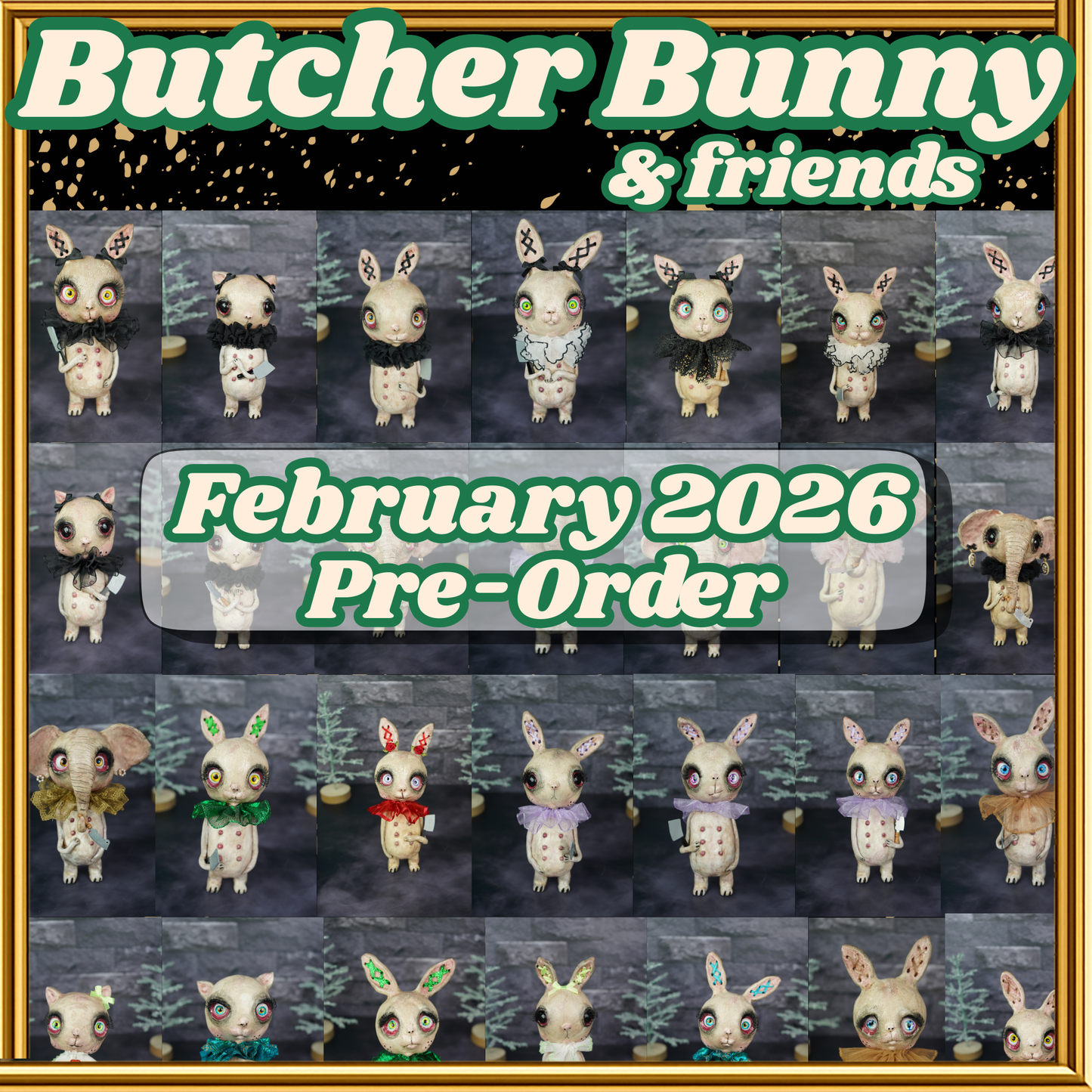 a 2026 PRE ORDER - Butcher Bunny & Friends- Ships Around 1st Week of February!