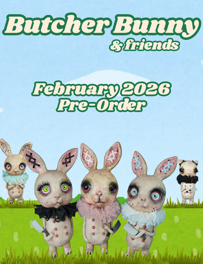 a 2026 PRE ORDER - Butcher Bunny & Friends- Ships Around 1st Week of February! Oddly Sweet Art